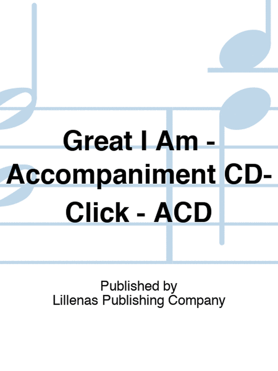 Great I Am - Accompaniment CD-Click - ACD