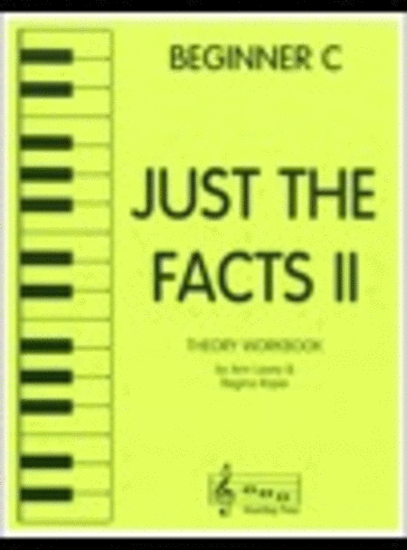 Just the Facts II - Beginner C (Age 7 )