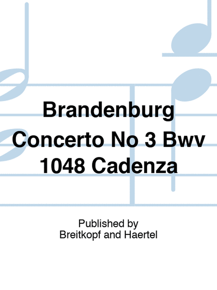 Brandenburg Concerto No 3 Bwv 1048 Cadenza