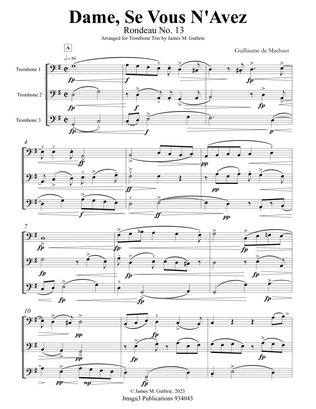 Machaut: Rondeau No. 13 - Dame, Se Vous N'Avez for Trombone Trio
