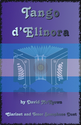 Book cover for Tango d'Elinora, for Clarinet and Tenor Saxophone Duet
