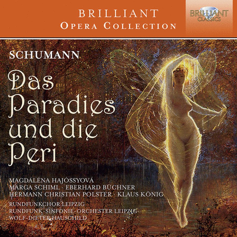 Schumann: Das Paradies und Die Peri, Op.50
