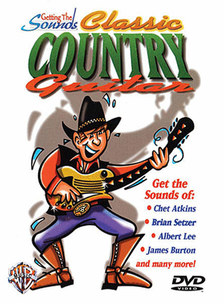 Getting The Sounds - Classic Country Guitar