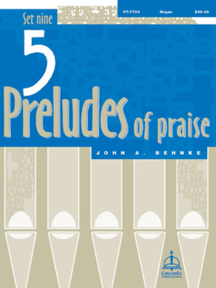 Book cover for Five Preludes of Praise, Set 9