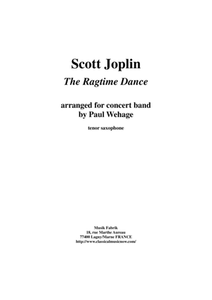 Scott Joplin: The Ragtime Dance, arranged for concert band by Paul Wehage: tenor saxphone part