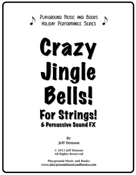Crazy Jingle Bells for String Orchestra and Percussion