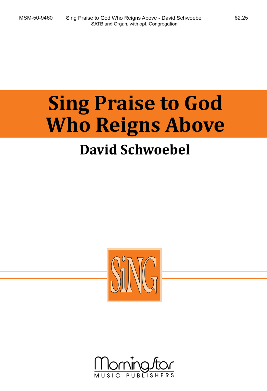 Sing Praise to God Who Reigns Above