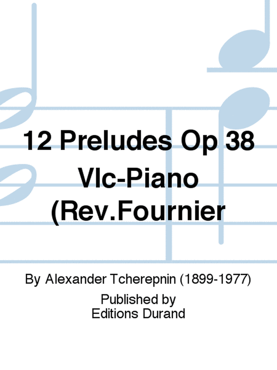 12 Preludes Op 38 Vlc-Piano (Rev.Fournier