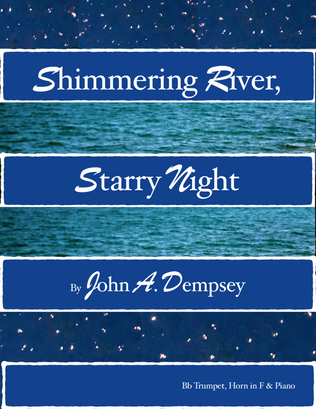 Shimmering River, Starry Night (Trio for Trumpet, Horn in F and Piano)