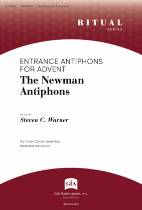 The Newman Antiphons