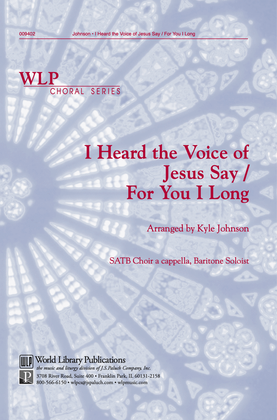 Book cover for I Heard the Voice of Jesus Say / For You I Long