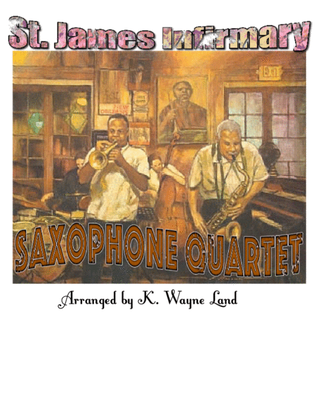 Book cover for St. James Infirmary (Sax Quartet)