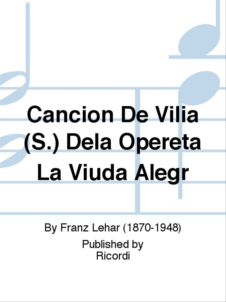 Cancion De Vilia (S.) Dela Opereta La Viuda Alegr School and Community scores gallery preview page 1