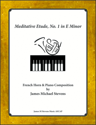 Meditative Etude, No. 1 in E Minor - French Horn & Piano