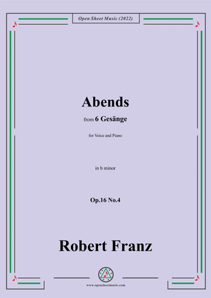 Book cover for Franz-Abends,in b minor,Op.16 No.4,from 6 Gesange