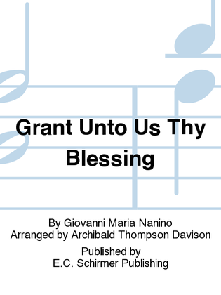 Book cover for Grant Unto Us Thy Blessing