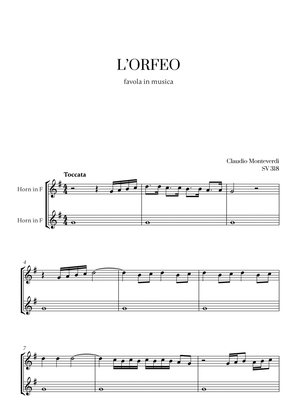 Monteverdi - l'Orfeo favola in musica SV 318 (for French Horn Duet)