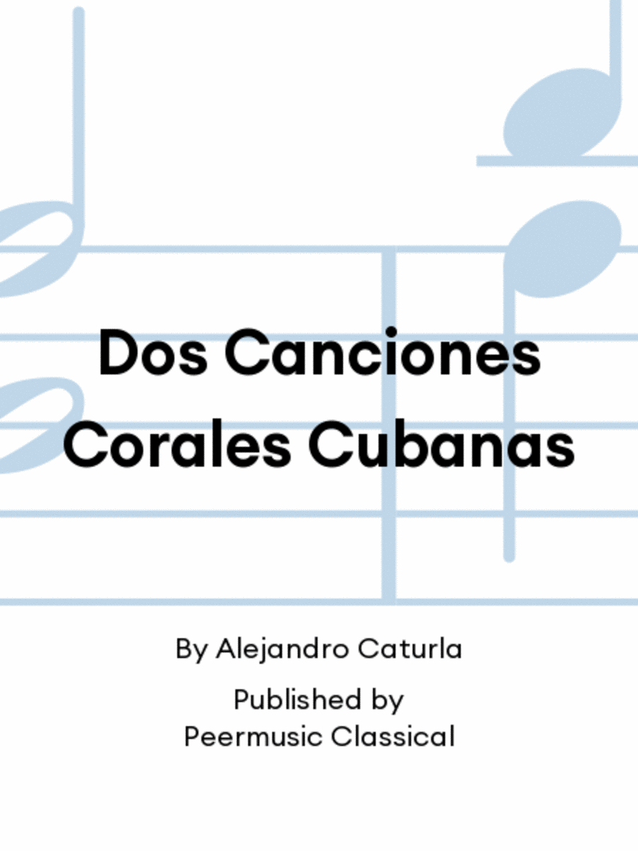 Dos Canciones Corales Cubanas Choir scores gallery preview page 1