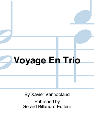 Voyage En Trio