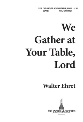 Book cover for We Gather at Your Table, Lord