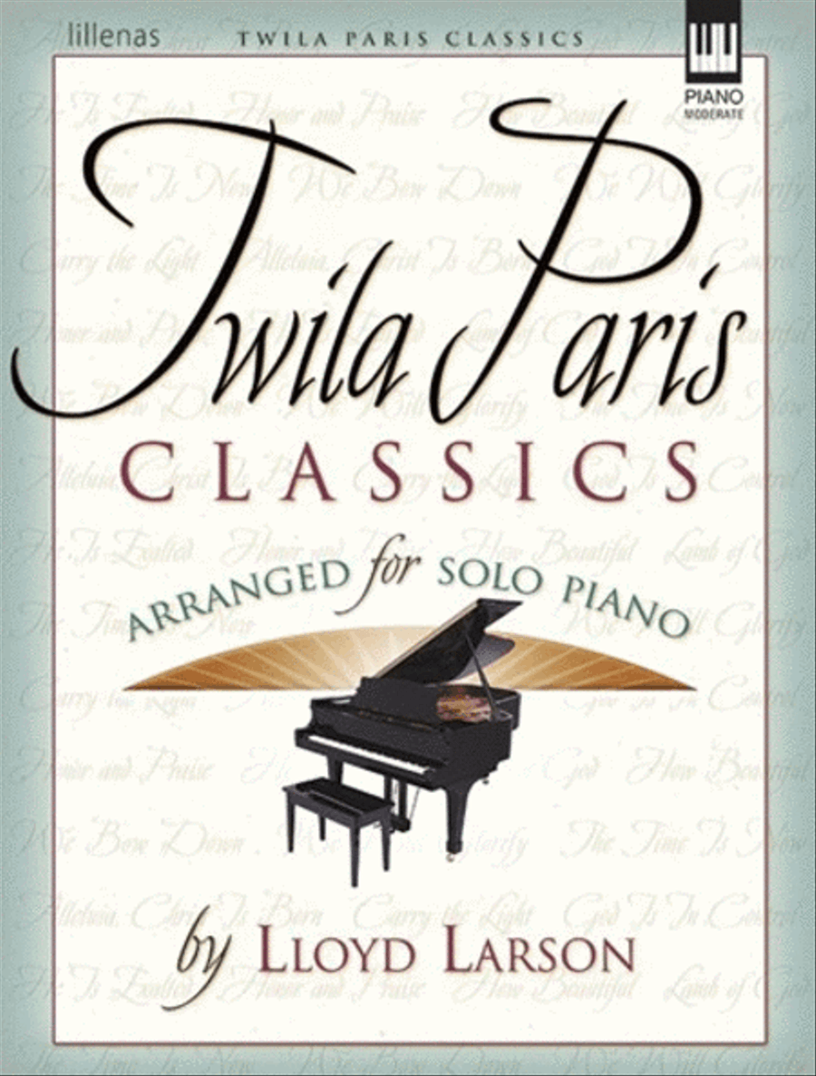 Twila Paris Classics Twila Paris Classics Piano Solo scores gallery preview page 1