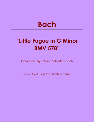 Little Fugue in G Minor BMV 578