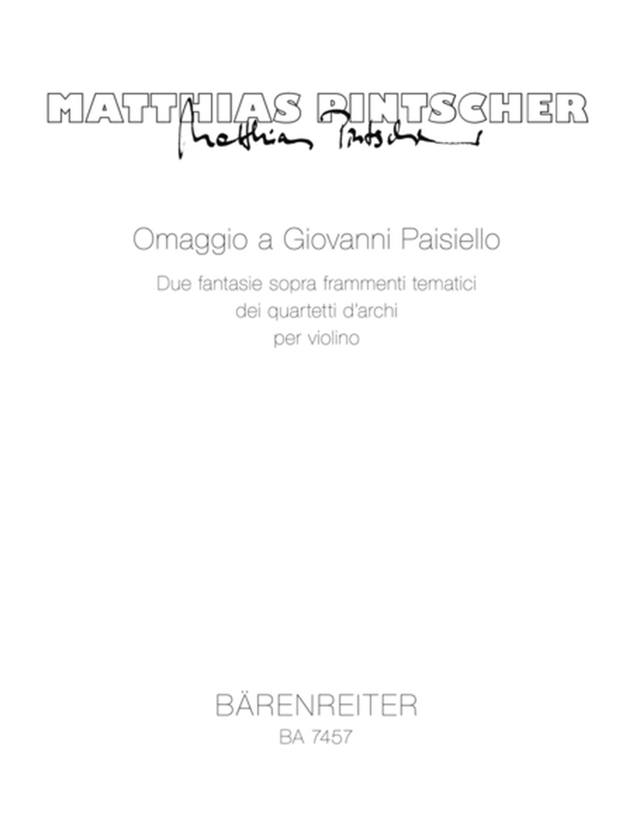 Omaggio a Giovanni Paisiello. Due fantasie sopra frammenti tematici dei quartetti darchi per violino