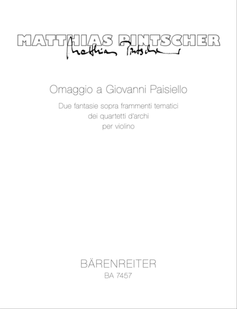 Omaggio a Giovanni Paisiello. Due fantasie sopra frammenti tematici dei quartetti darchi per violino