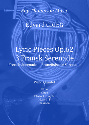 Grieg: Lyric Pieces Op.62 No.3 "Fransk Serenade" (French Serenade) - wind quintet