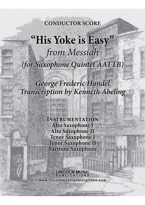 Book cover for Handel – His Yoke is Easy from Messiah (for Saxophone Quintet AATTB)