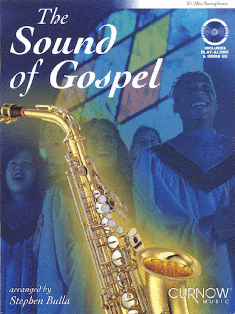 The Sound of Gospel (Alto Saxophone)