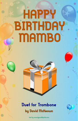 Happy Birthday Mambo, for Trombone Duet