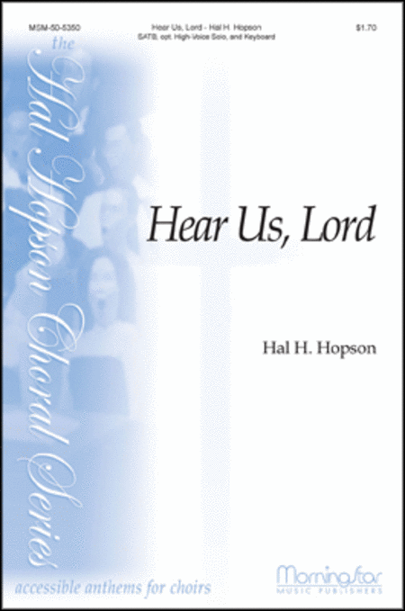 Hear Us, Lord