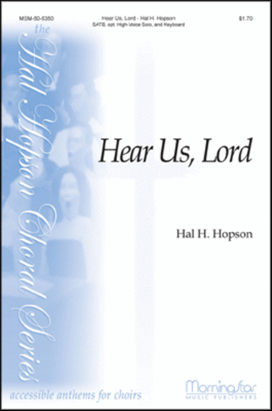 Hear Us, Lord