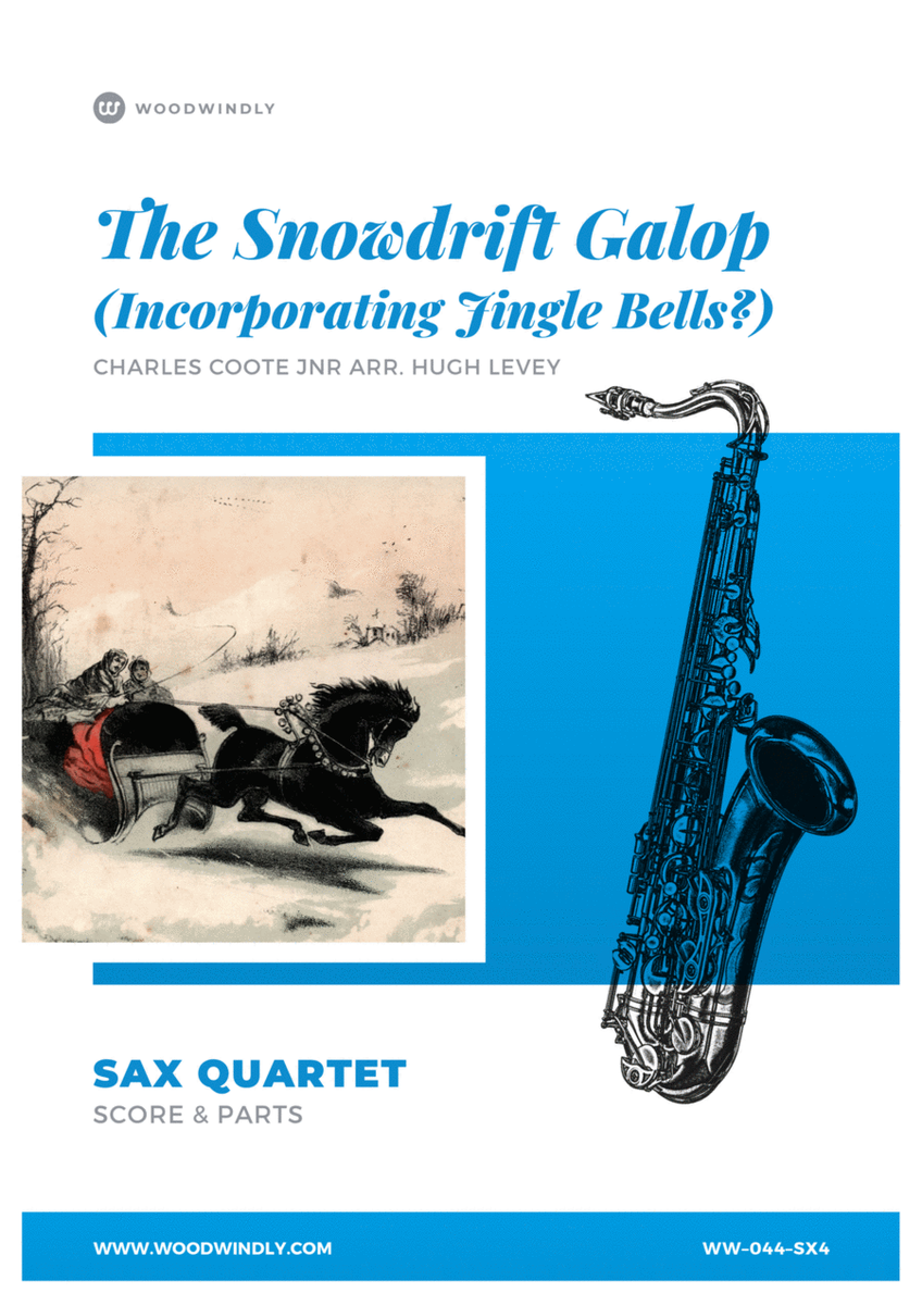 The Snowdrift Galop (or is it Jingle Bells?) arranged for Saxophone Quartet image number null