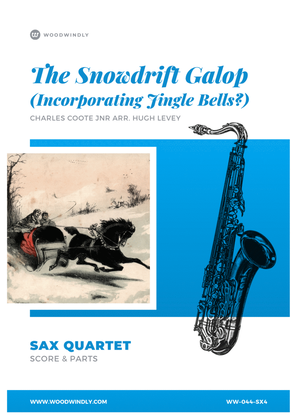 Book cover for The Snowdrift Galop (or is it Jingle Bells?) arranged for Saxophone Quartet