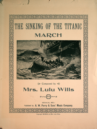 The Sinking of the Titanic. March