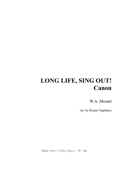 LONG LIFE, SING OUT! - MOZART - CANON - Arr. for SSTB image number null