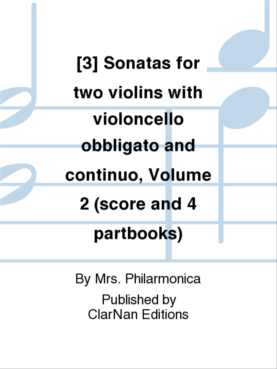 [3] Sonatas for two violins with violoncello obbligato and continuo, Volume 2 (score and 4 partbooks) 4-Part scores gallery preview page 1