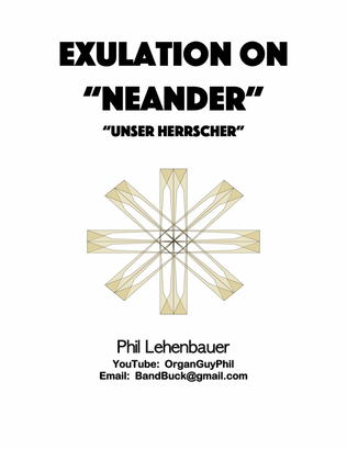 Exultation on "Neander" (Unser Herrscher) organ work by Phil Lehenbauer