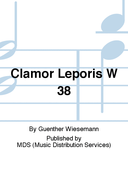 Clamor leporis W 38