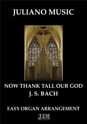 Book cover for NOW THANK TALL OUR GOD (EASY ORGAN) - J. S. BACH
