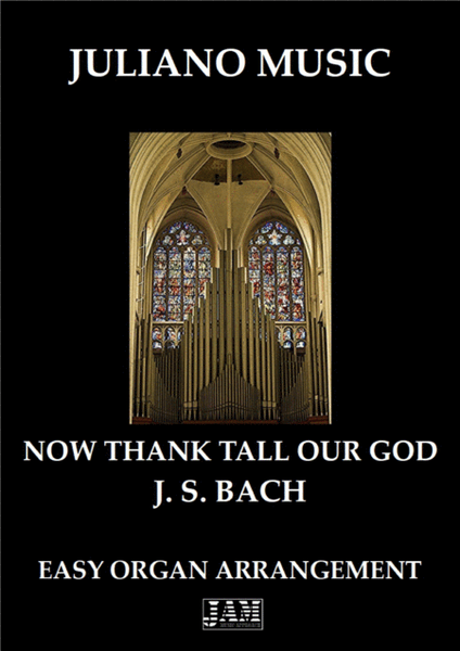 NOW THANK TALL OUR GOD (EASY ORGAN) - J. S. BACH image number null