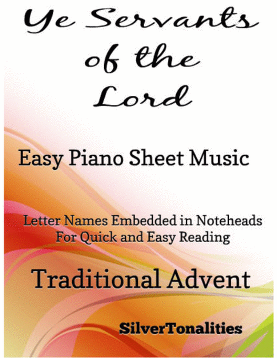 Ye Servants of the Lord Easy Piano Sheet Music