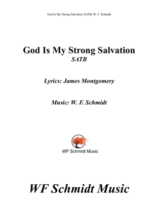 God Is My Strong Salvation