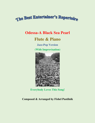"Odessa-A Black Sea Pearl"-Piano Background for Flute and Piano-Video