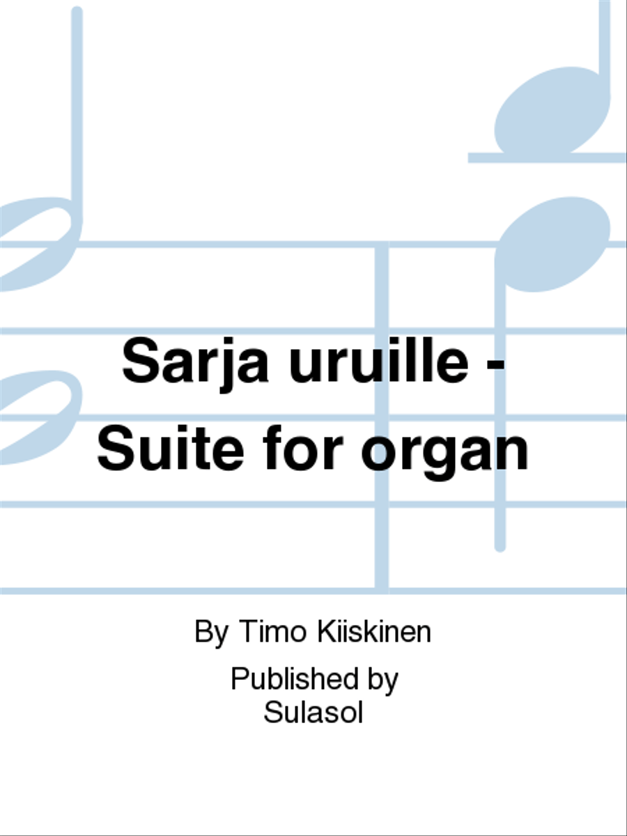 Sarja uruille - Suite for organ