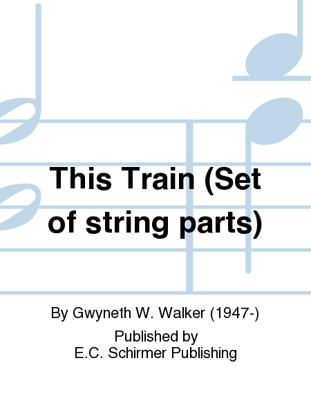 This Train (SATB String Parts Set)