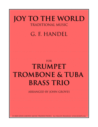 Book cover for Joy To The World - Trumpet, Trombone, Tuba (Brass Trio)
