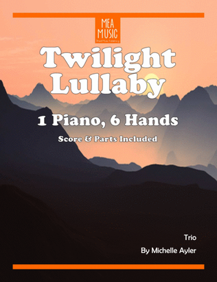 Book cover for Twilight Lullaby (1 Piano, 6 Hands)